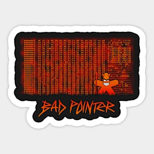 Bad Pointer Sticker